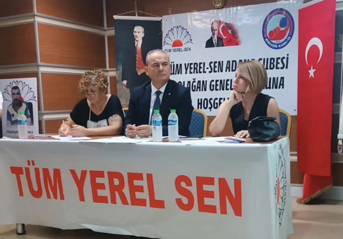 Tüm Yerel Sen Adana Şubesi 5. Olağan Genel Kurulunu yaptı